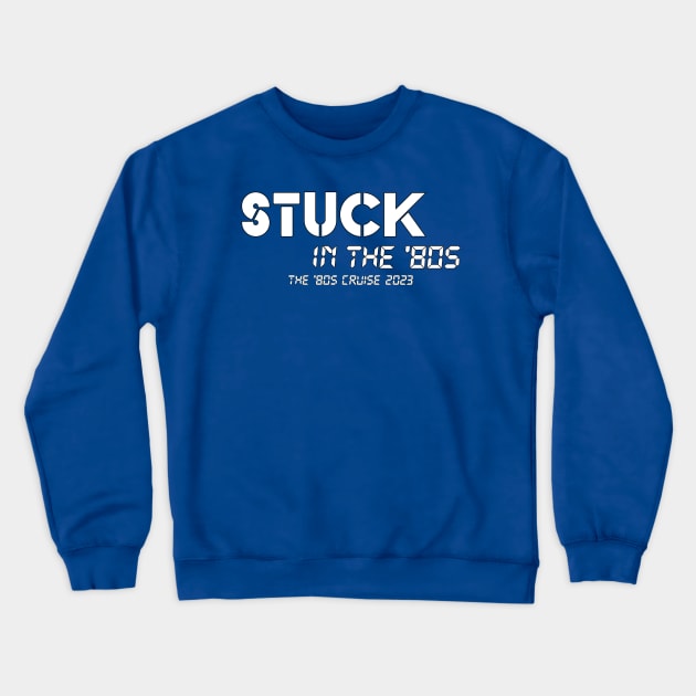 The 80s Cruise 2023 SIT80s Crewneck Sweatshirt by sit80s